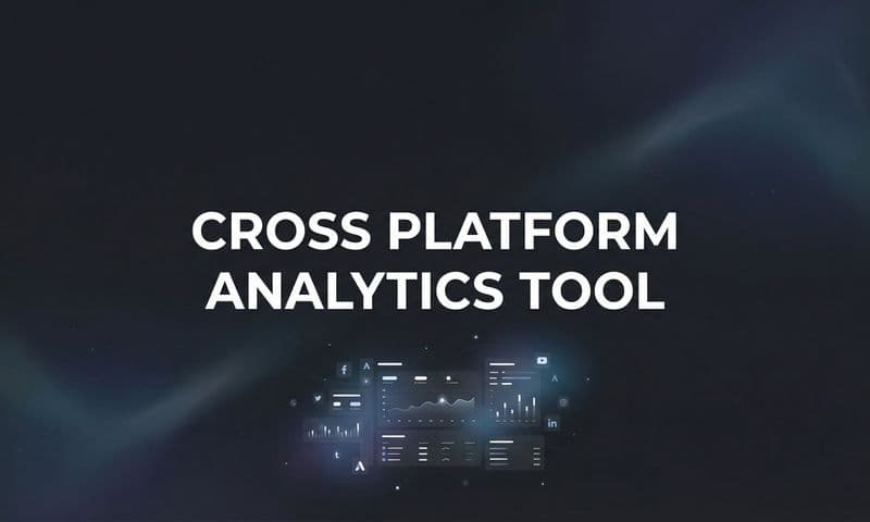 9 Best Cross Platform Analytics Tools for Marketing Teams in 2026