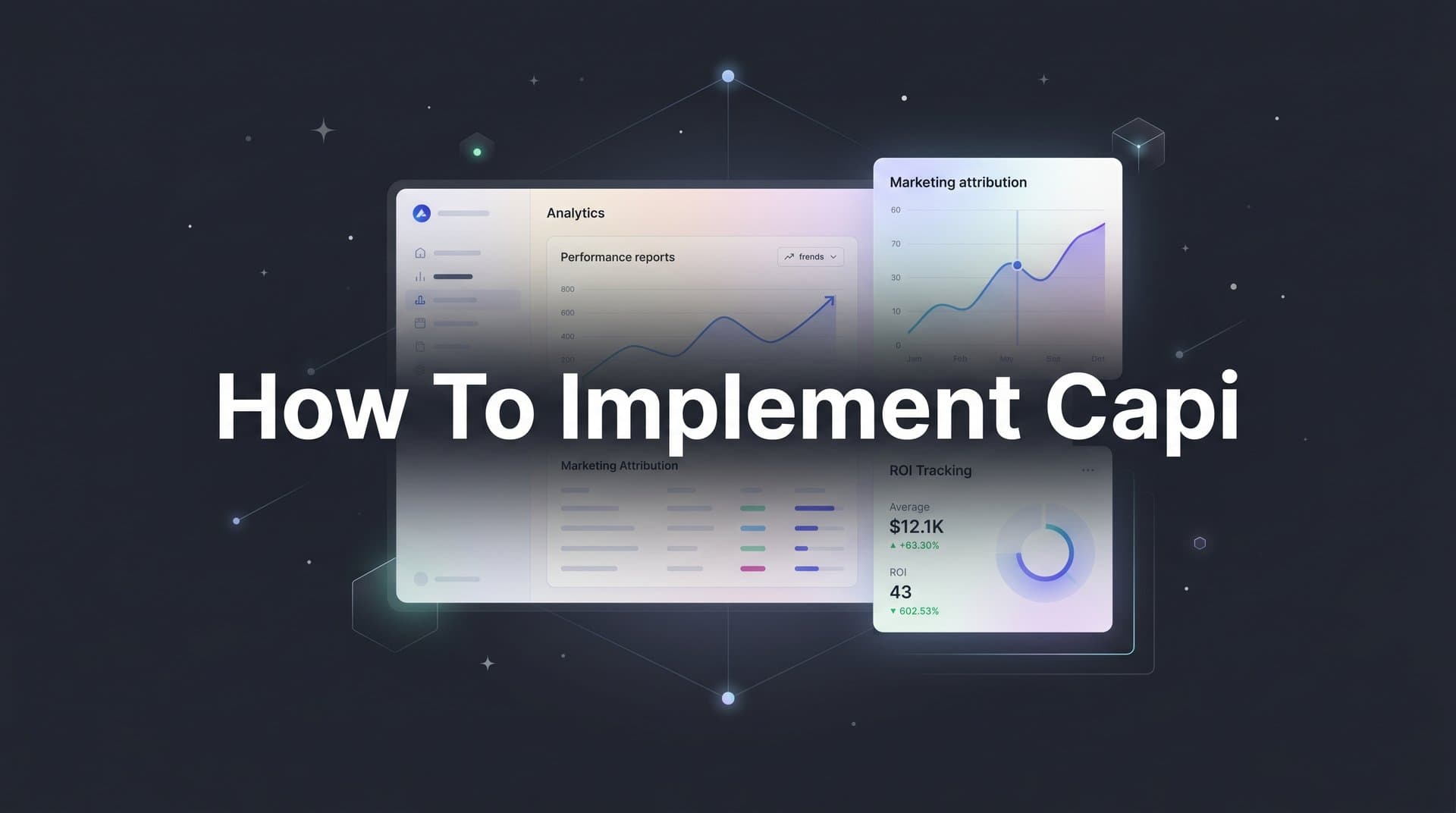 How to Implement CAPI: A Step-by-Step Guide for B2B Marketers
