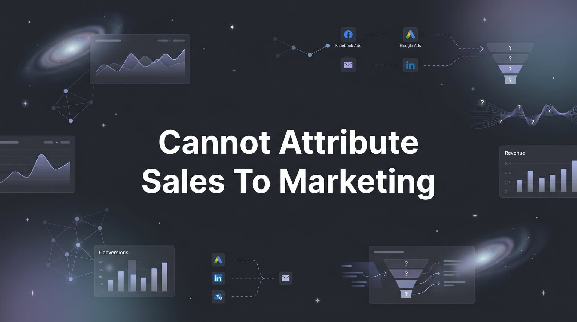 Cannot Attribute Sales to Marketing? Here's How to Fix It Step by Step
