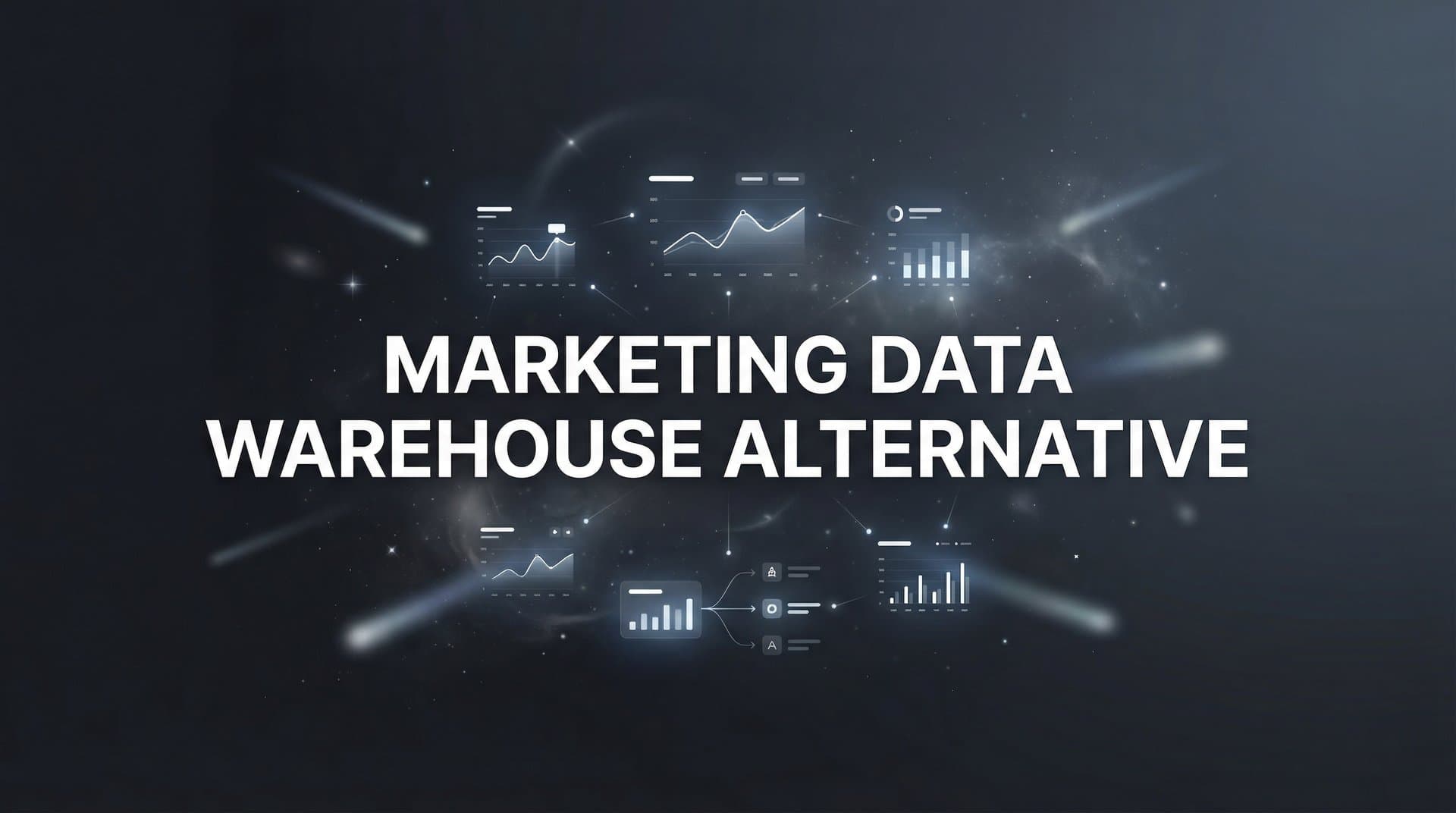 7 Marketing Data Warehouse Alternatives That Simplify Your Analytics Stack