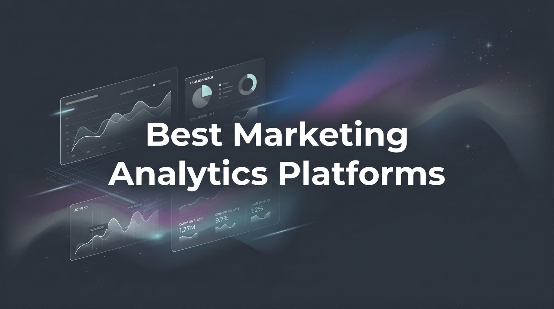 9 Best Marketing Analytics Platforms to Sharpen Your Strategy in 2026
