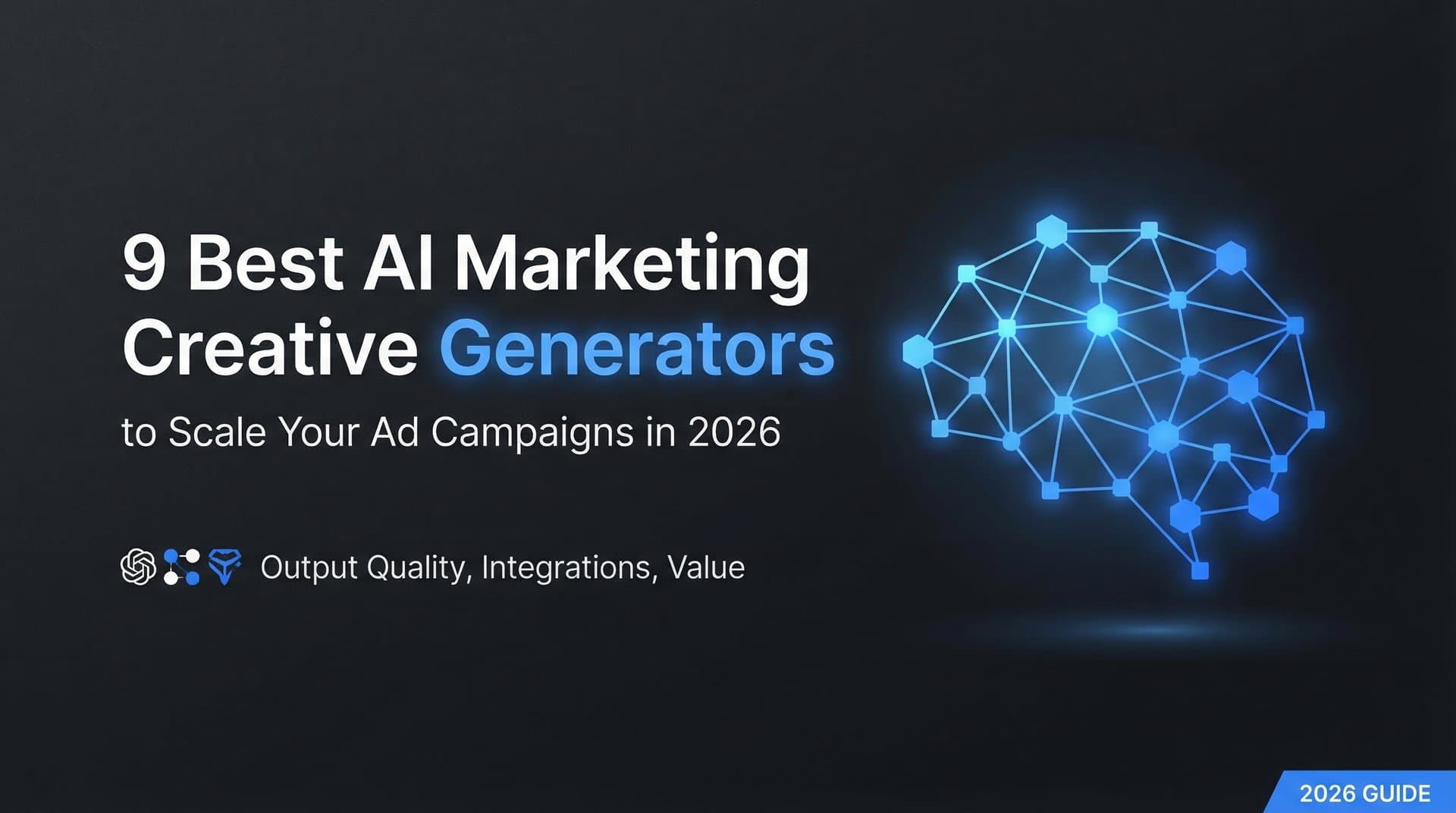 9 Best AI Marketing Creative Generators to Scale Your Ad Campaigns in 2026