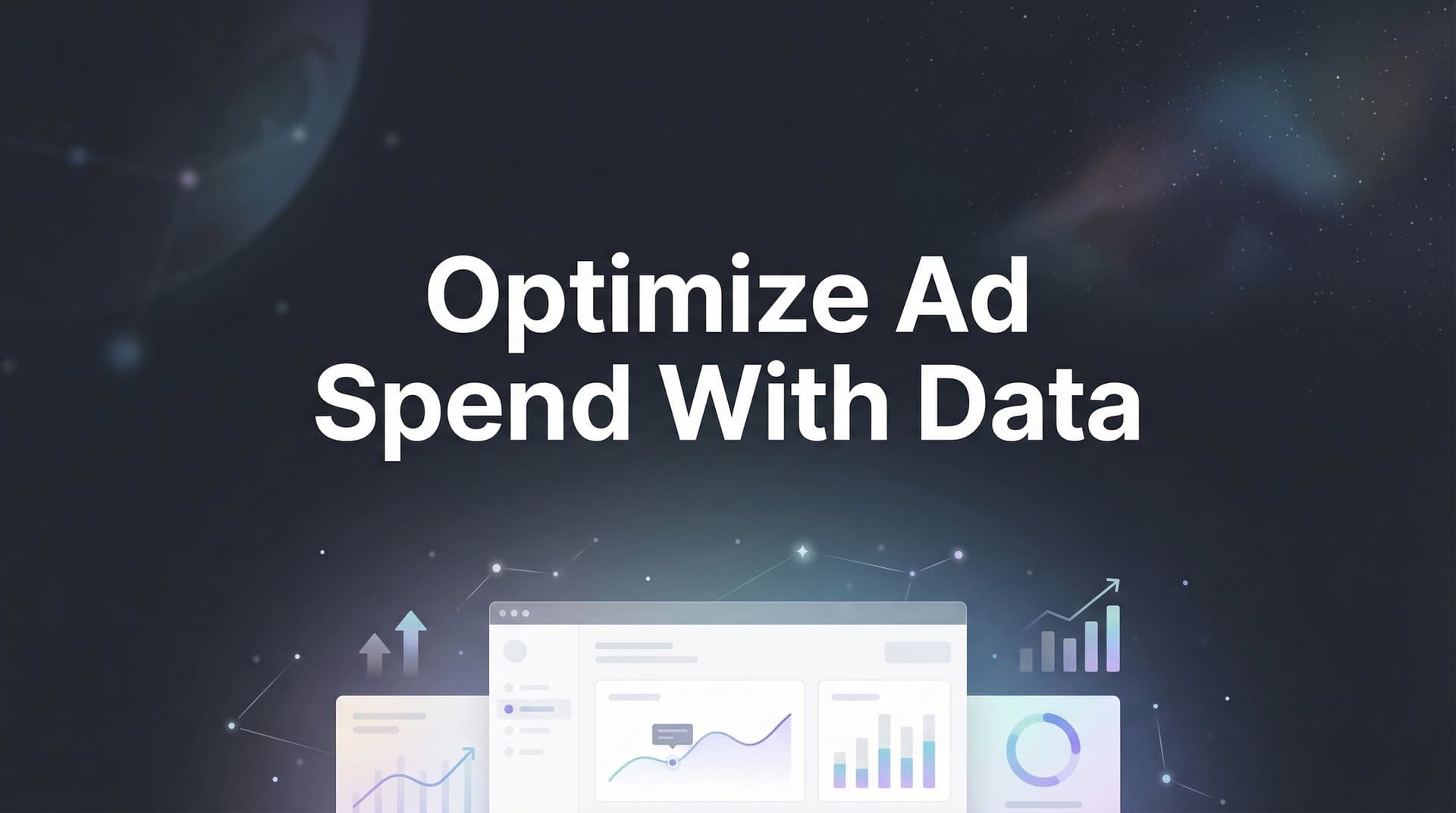 How to Optimize Ad Spend with Data: A 6-Step Framework for Smarter Budget Allocation