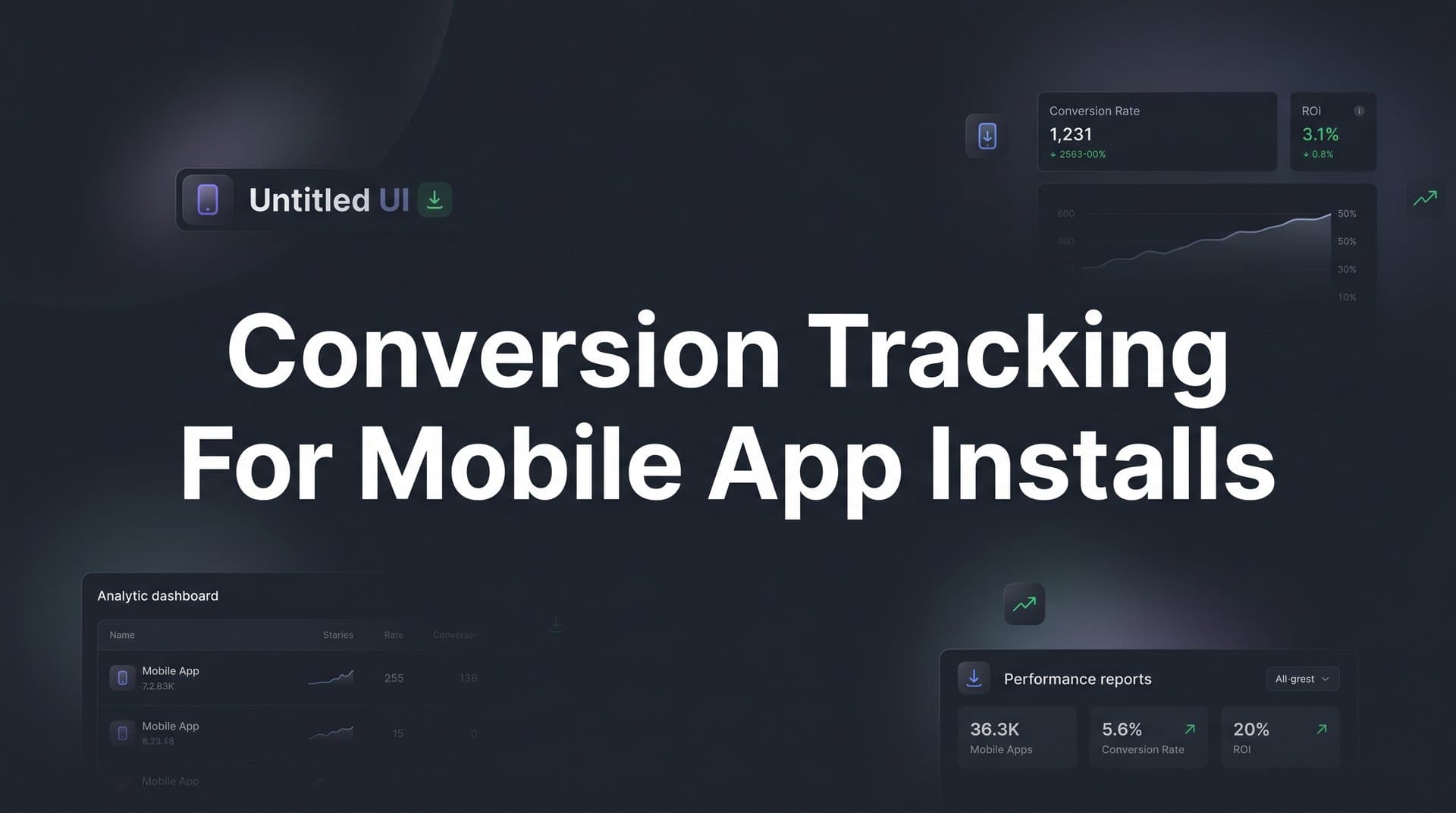 Conversion Tracking for Mobile App Installs: A Step-by-Step Guide