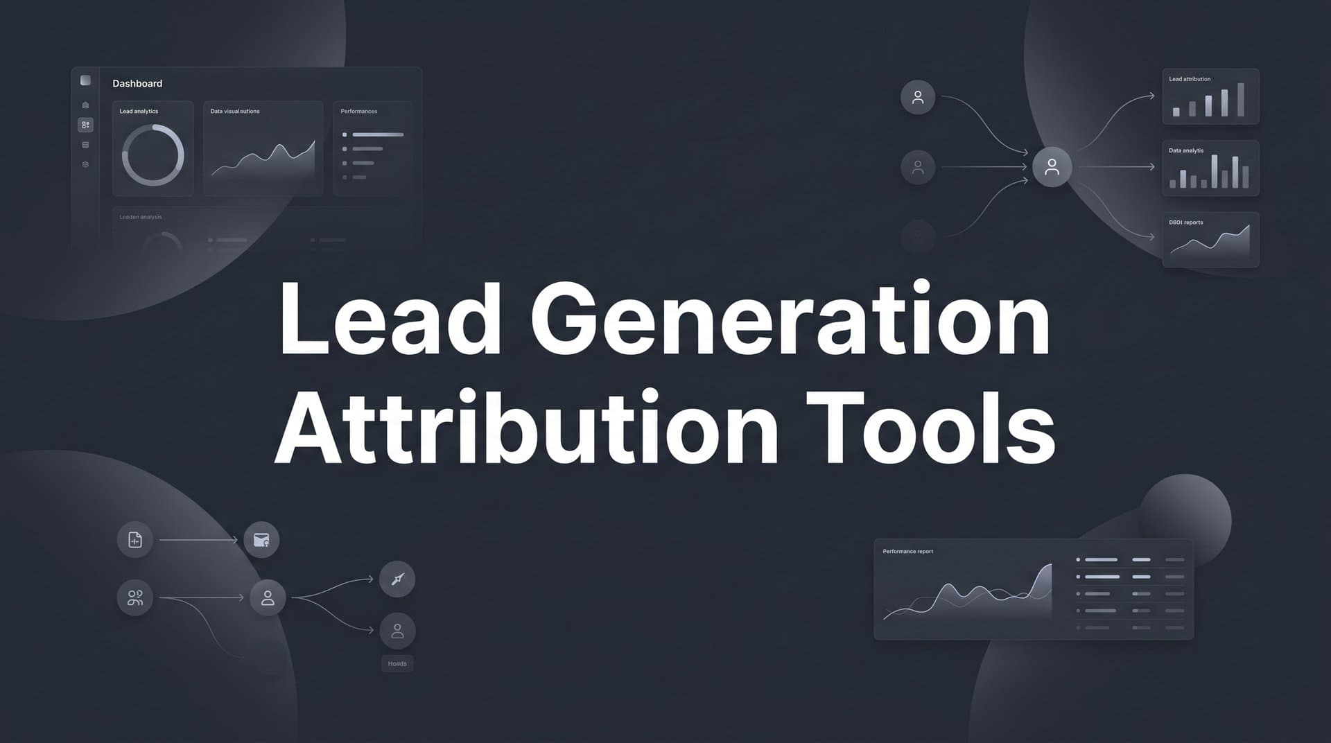 9 Best Lead Generation Attribution Tools in 2026