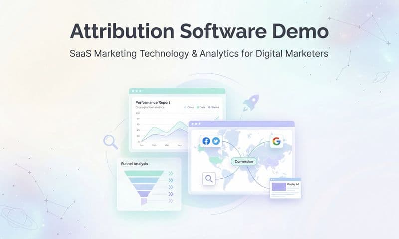 8 Best Attribution Software With Demo Access in 2026