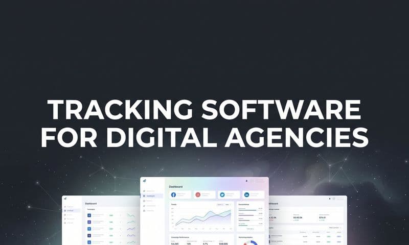9 Best Tracking Software for Digital Agencies in 2026