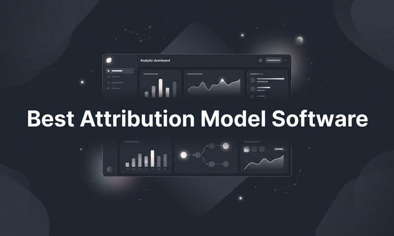 9 Best Attribution Model Software Tools for B2B SaaS in 2026