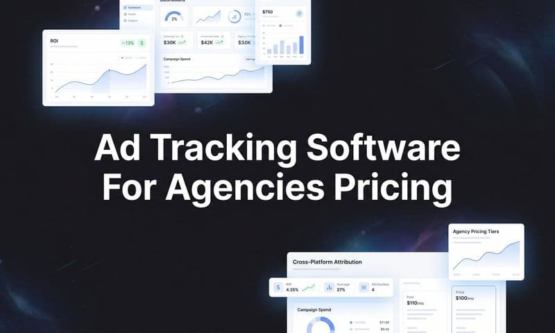 9 Best Ad Tracking Software for Agencies: Pricing Compared in 2026