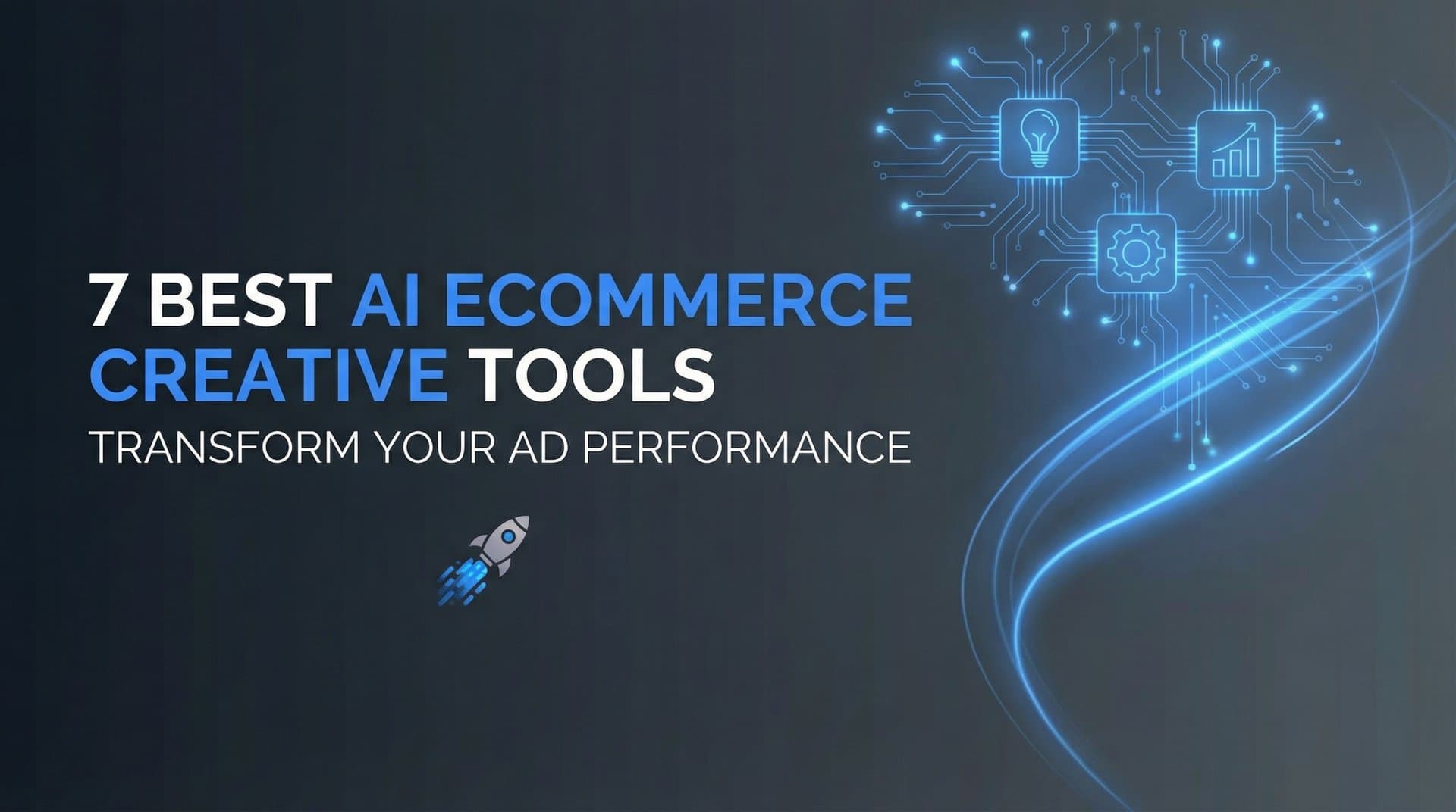 7 Best AI Ecommerce Creative Tools to Transform Your Ad Performance