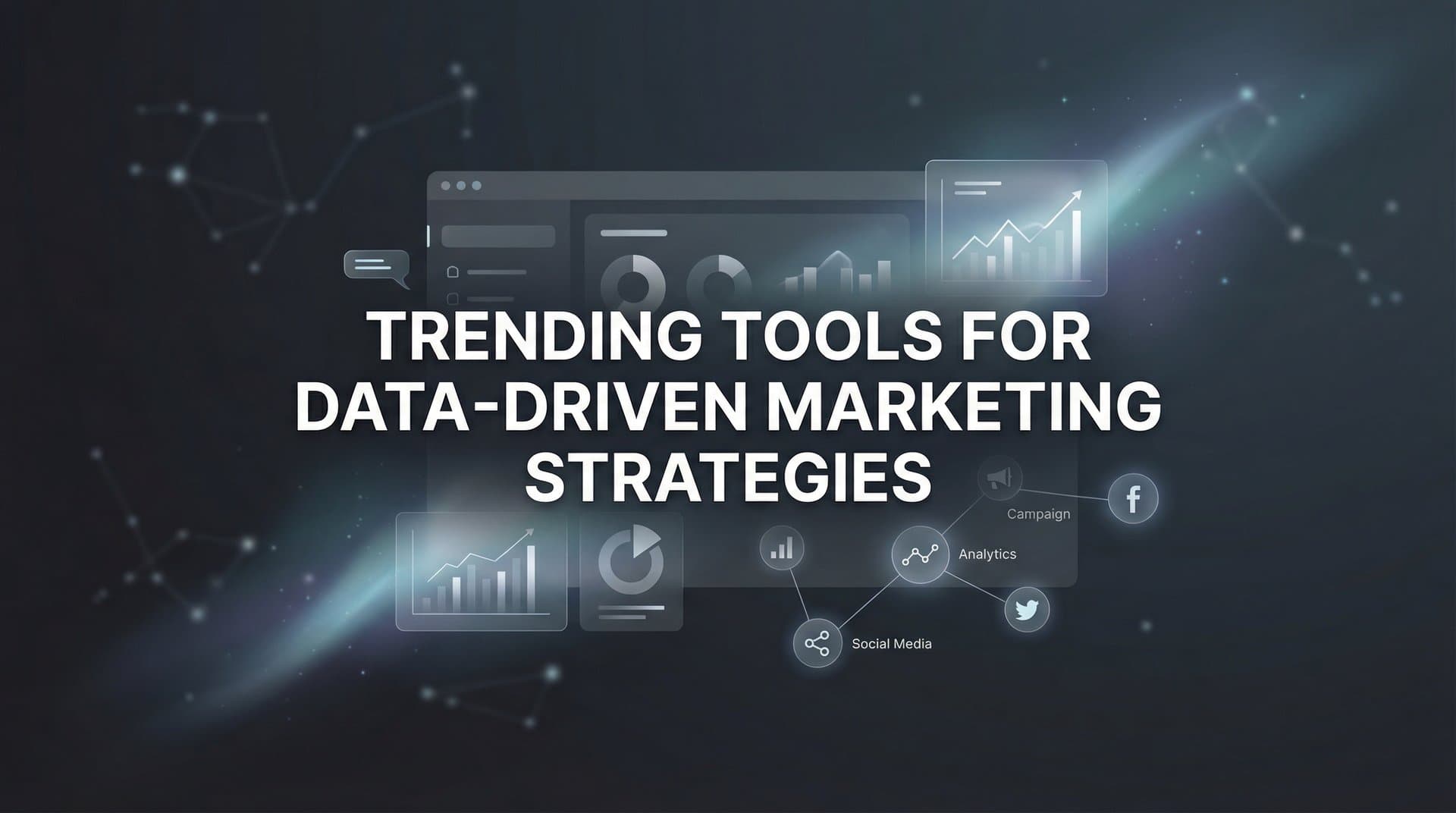 9 Trending Tools for Data-Driven Marketing Strategies in 2026