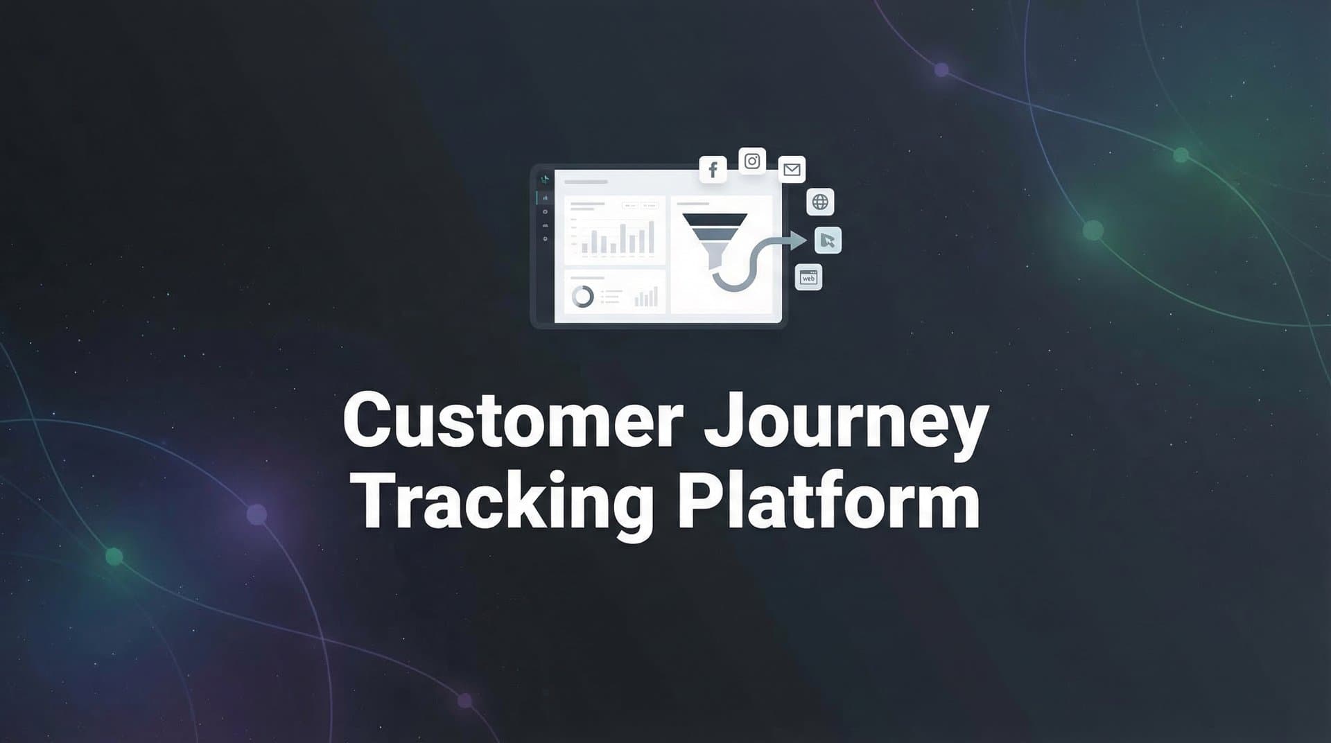 9 Best Customer Journey Tracking Platforms in 2026