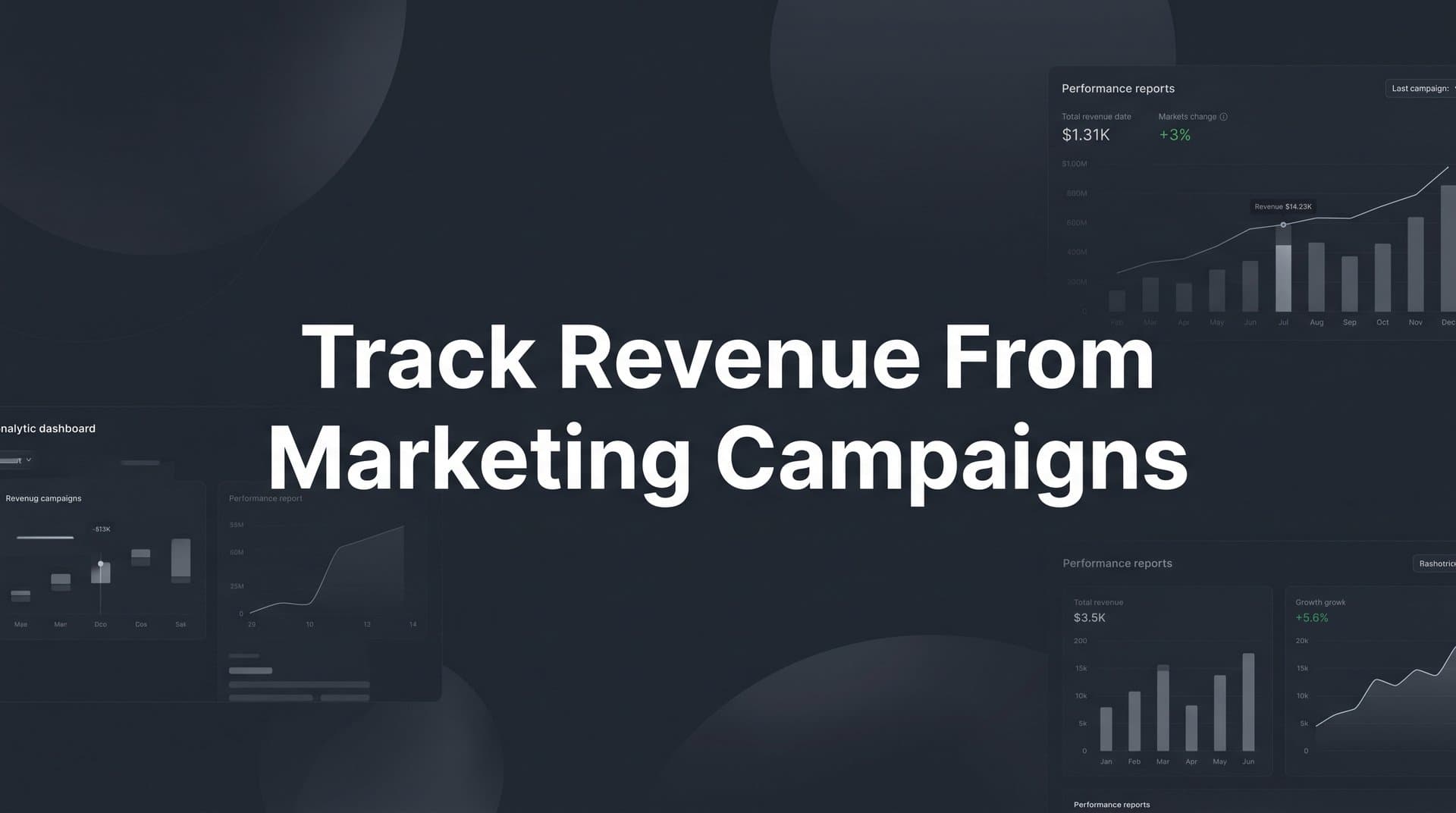 How to Track Revenue from Marketing Campaigns: A Step-by-Step Guide