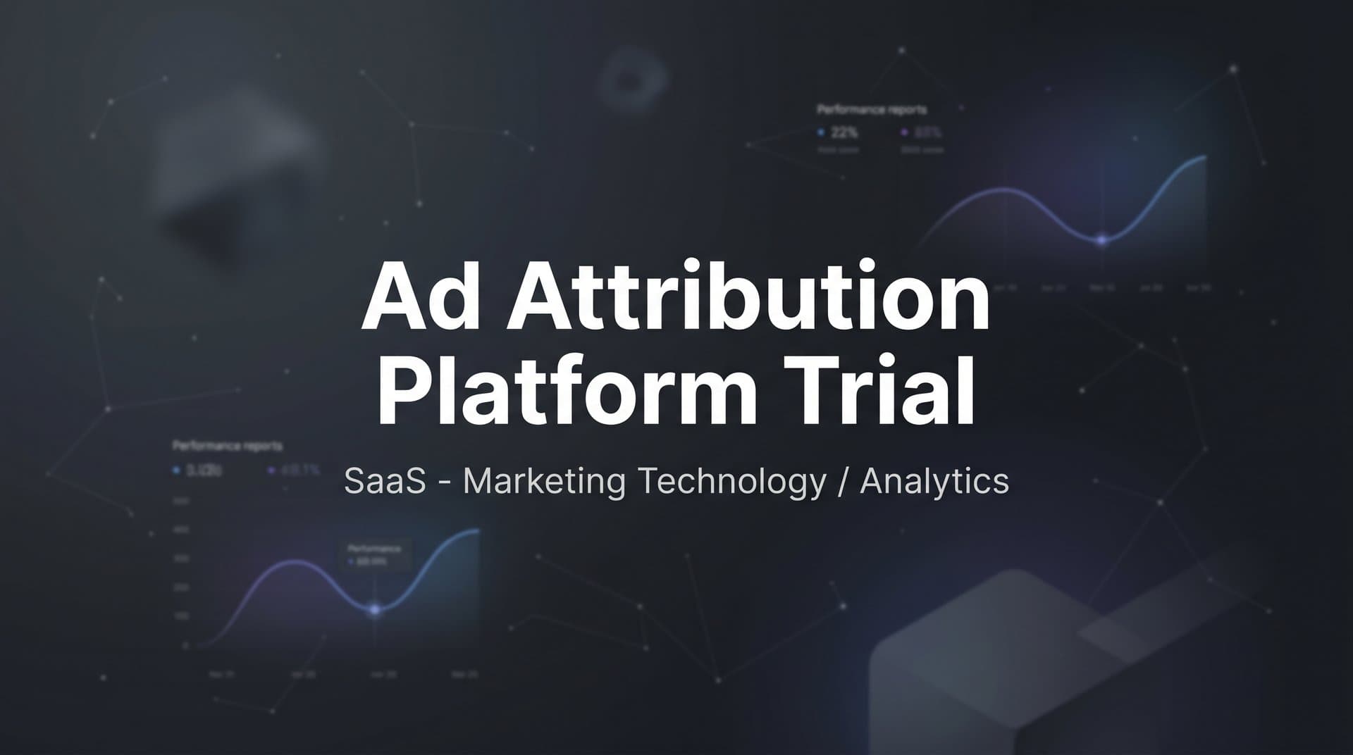9 Best Ad Attribution Platforms You Can Try Before You Buy in 2026