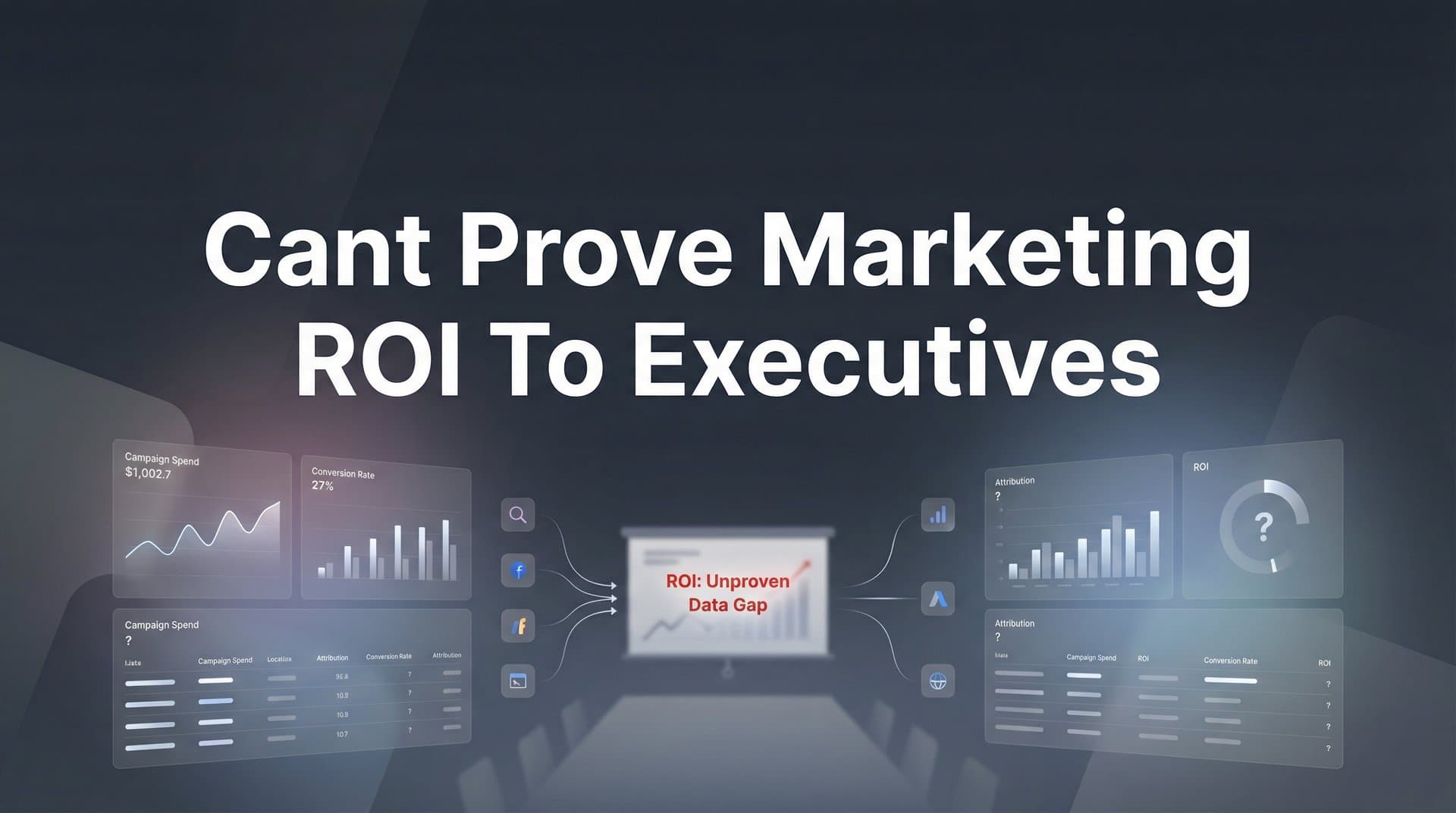 7 Proven Strategies to Finally Prove Marketing ROI to Your Executives
