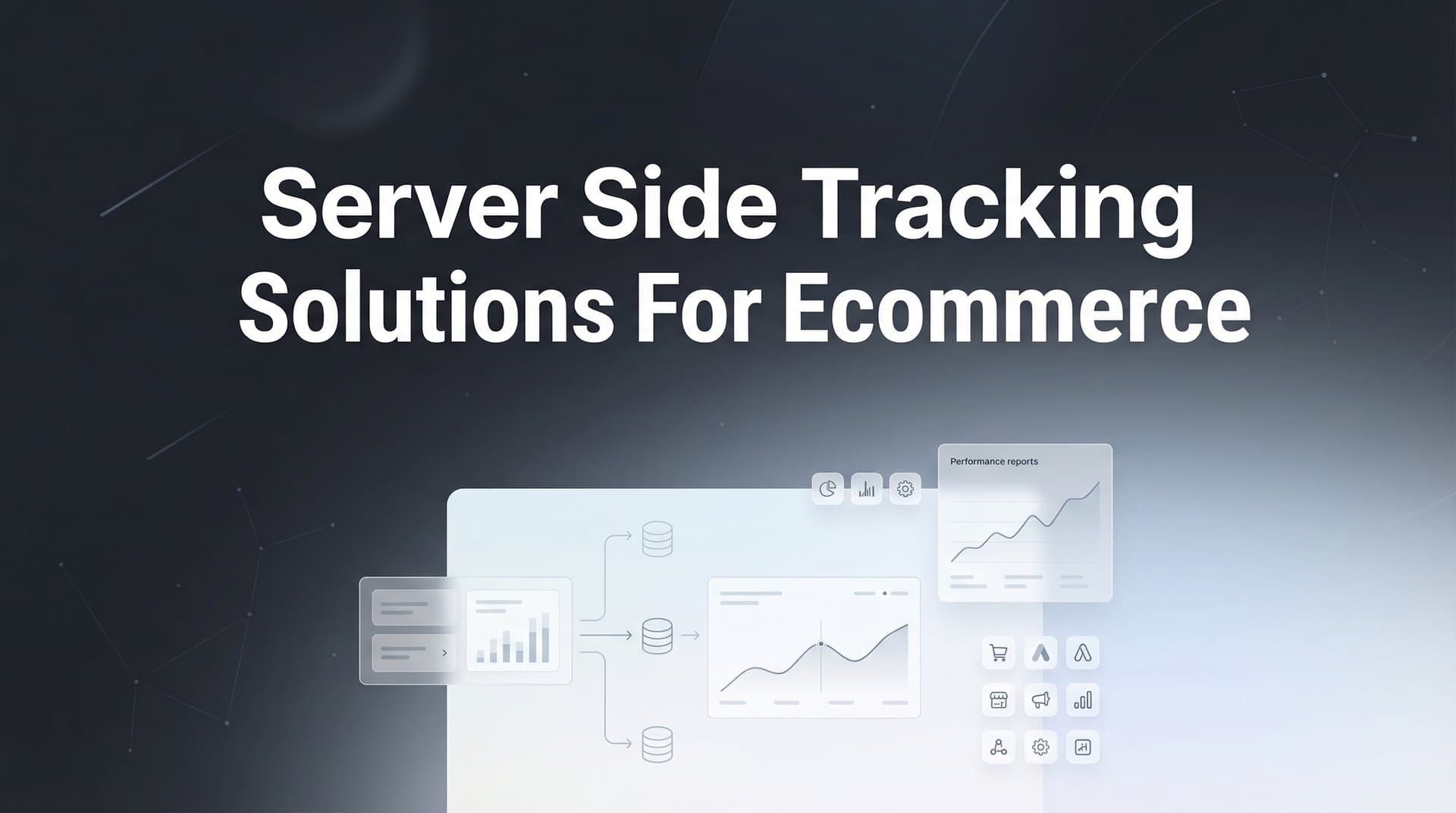 9 Best Server Side Tracking Solutions for Ecommerce in 2026