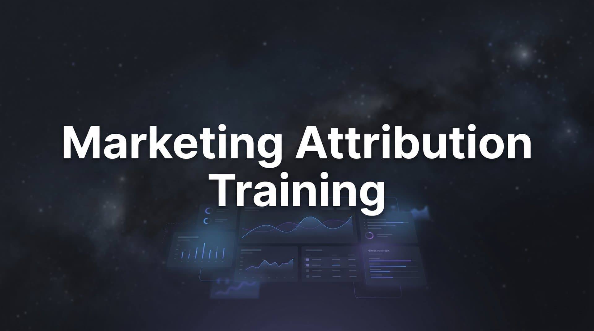 7 Proven Strategies for Marketing Attribution Training That Actually Sticks