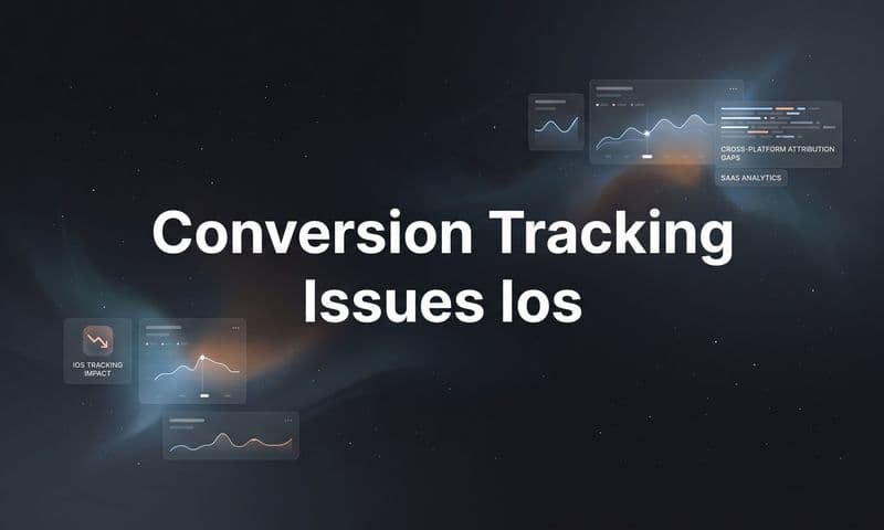 Conversion Tracking Issues on iOS: Why Your Ad Data Is Broken and How to Fix It