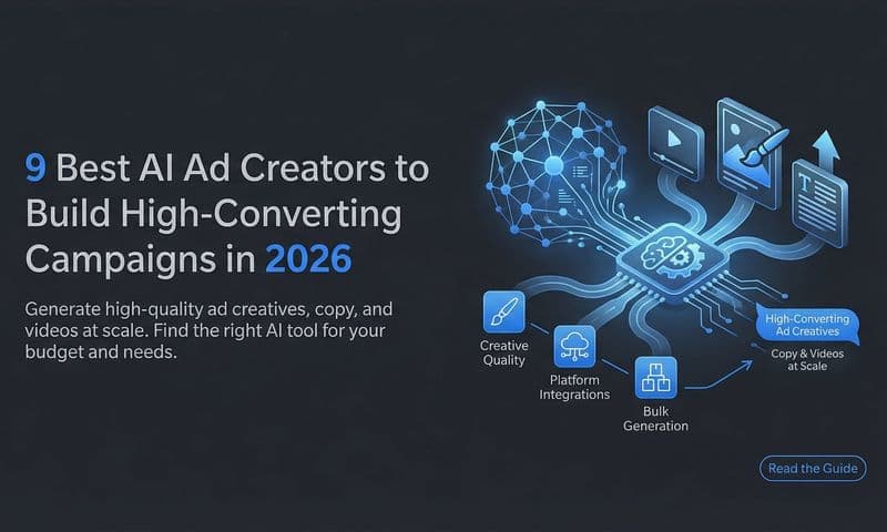 9 Best AI Ad Creators to Build High-Converting Campaigns in 2026