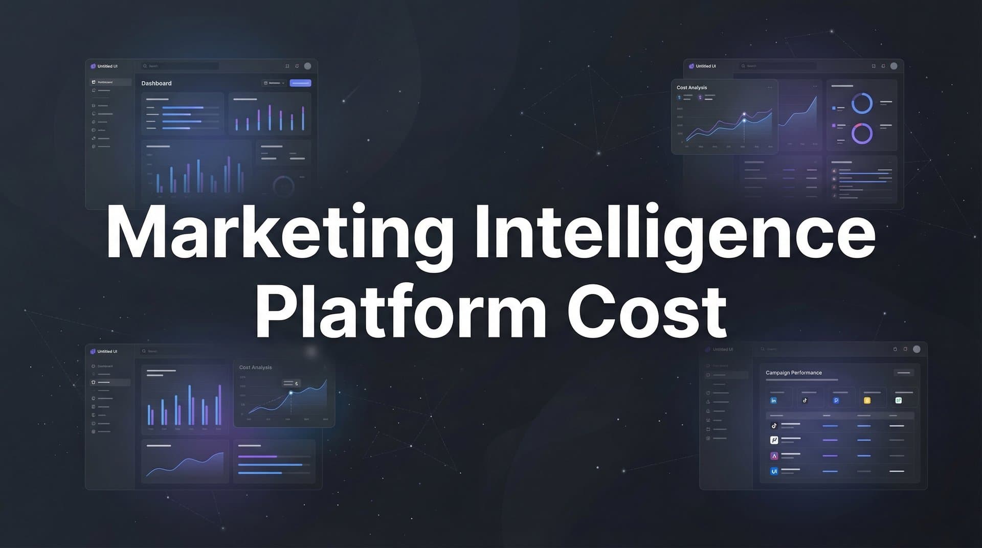 Marketing Intelligence Platform Cost: What to Expect and How to Budget in 2026