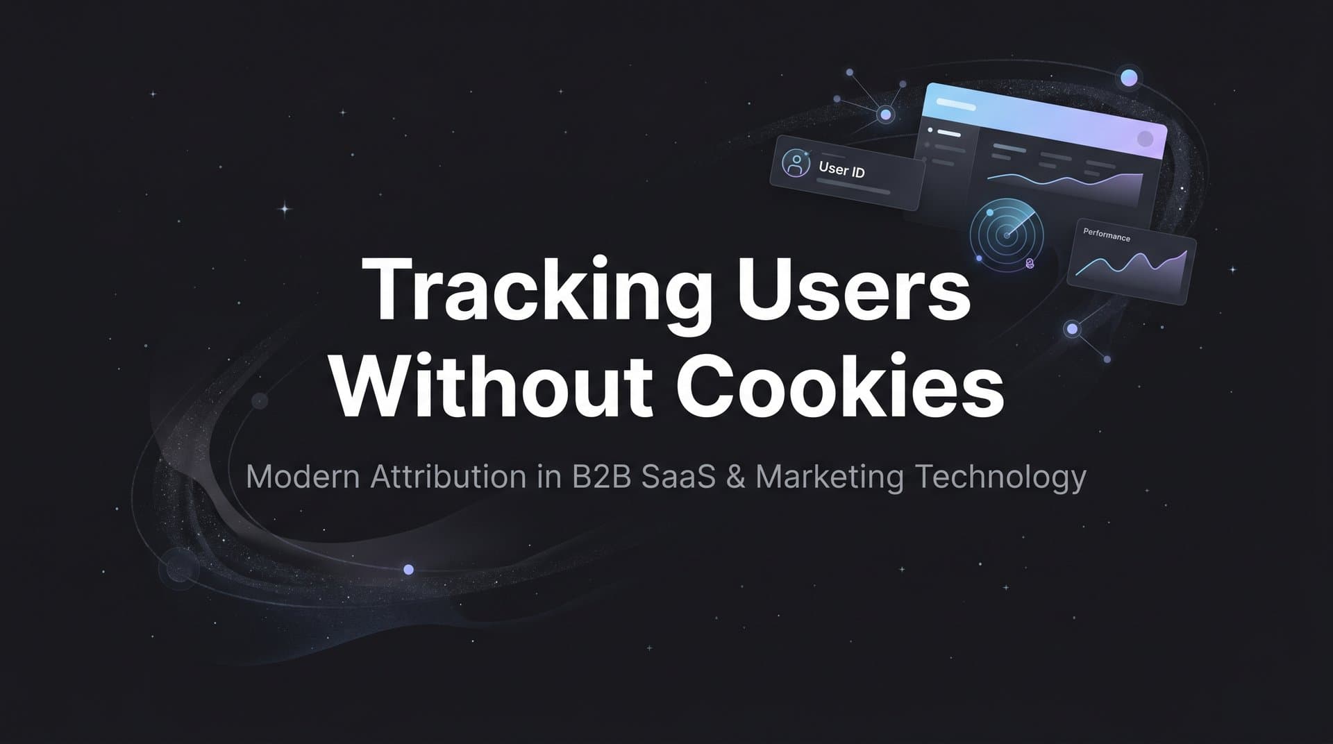 7 Proven Strategies for Tracking Users Without Cookies