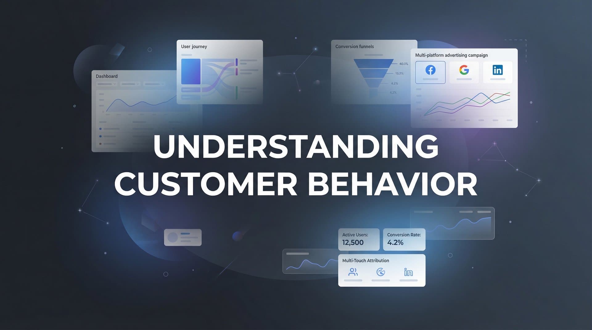 Understanding Customer Behavior: The Complete Guide for Data-Driven Marketers