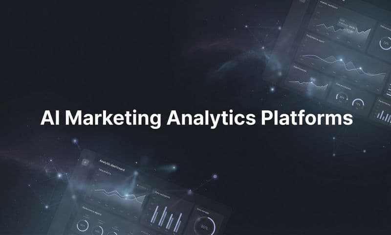 9 Best AI Marketing Analytics Platforms to Maximize ROI in 2026