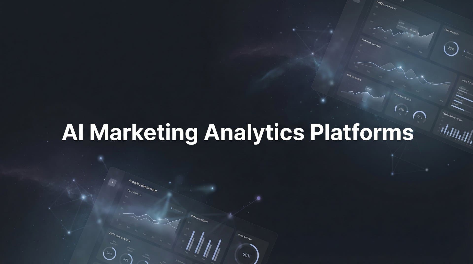 9 Best AI Marketing Analytics Platforms to Maximize ROI in 2026