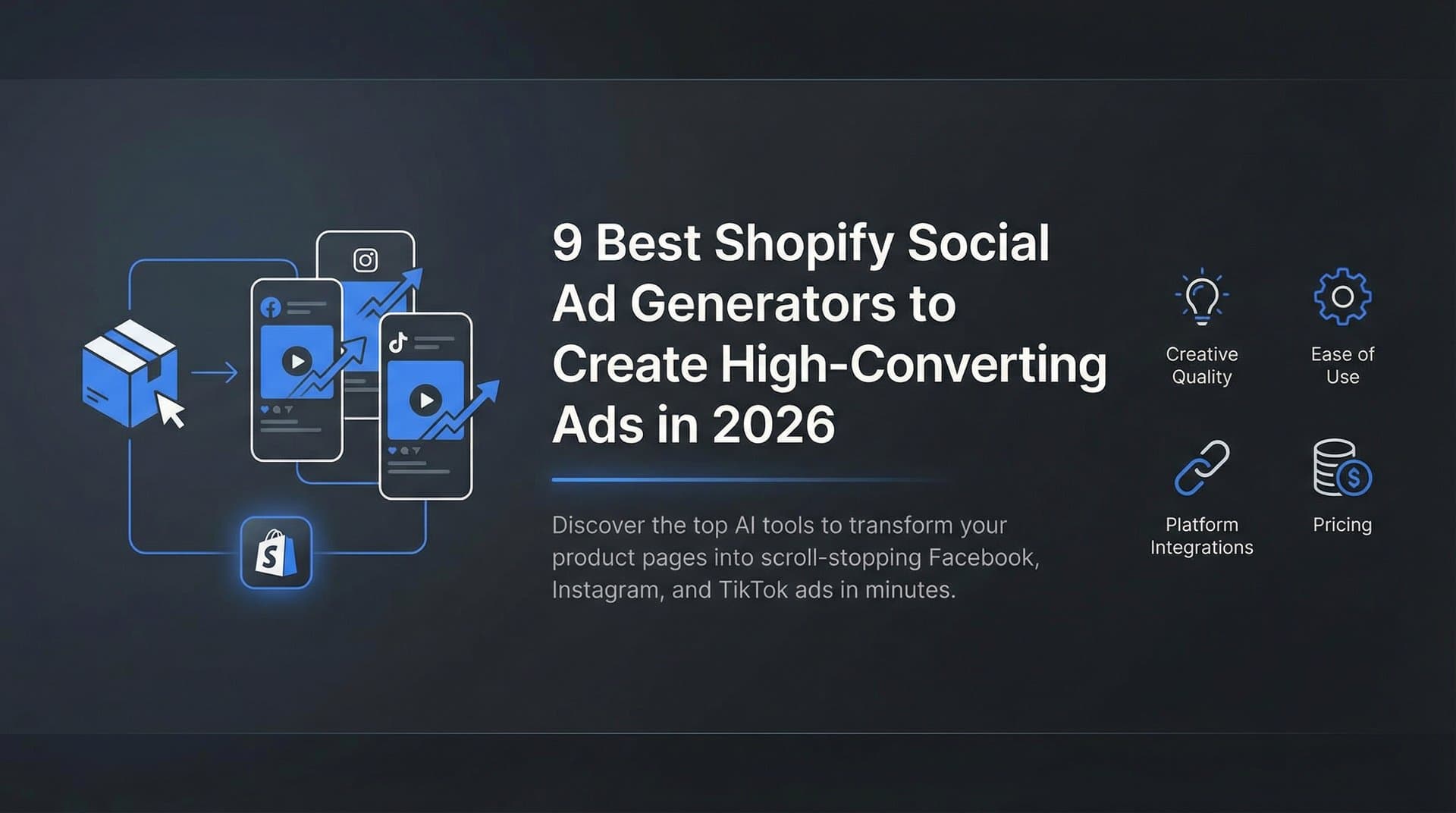 9 Best Shopify Social Ad Generators to Create High-Converting Ads in 2026