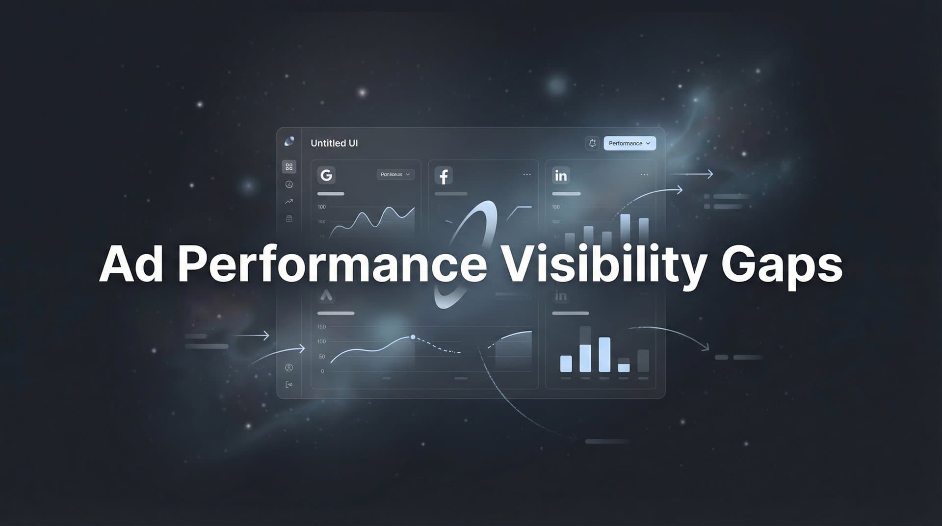 7 Proven Strategies to Close Ad Performance Visibility Gaps and Maximize ROI