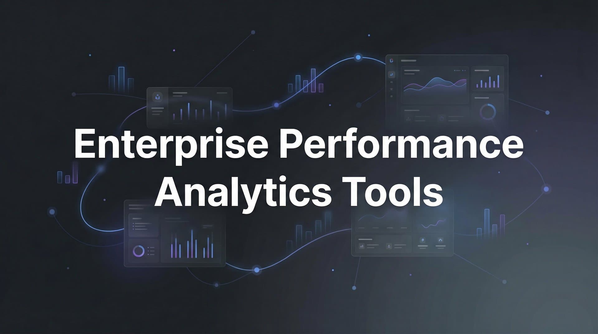9 Best Enterprise Performance Analytics Tools in 2026