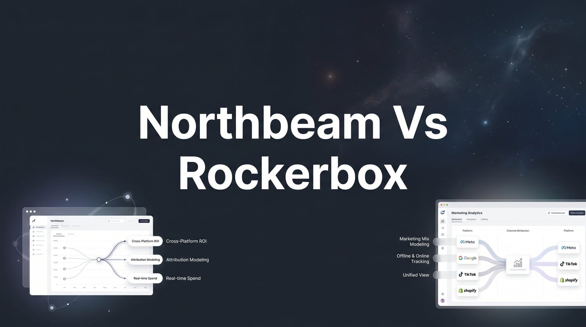 Northbeam vs Rockerbox: 7 Smart Strategies to Choose the Right Attribution Platform