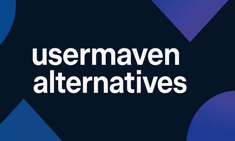 Discover 8 Reliable Usermaven Alternatives To Enhance Your Marketing Strategy