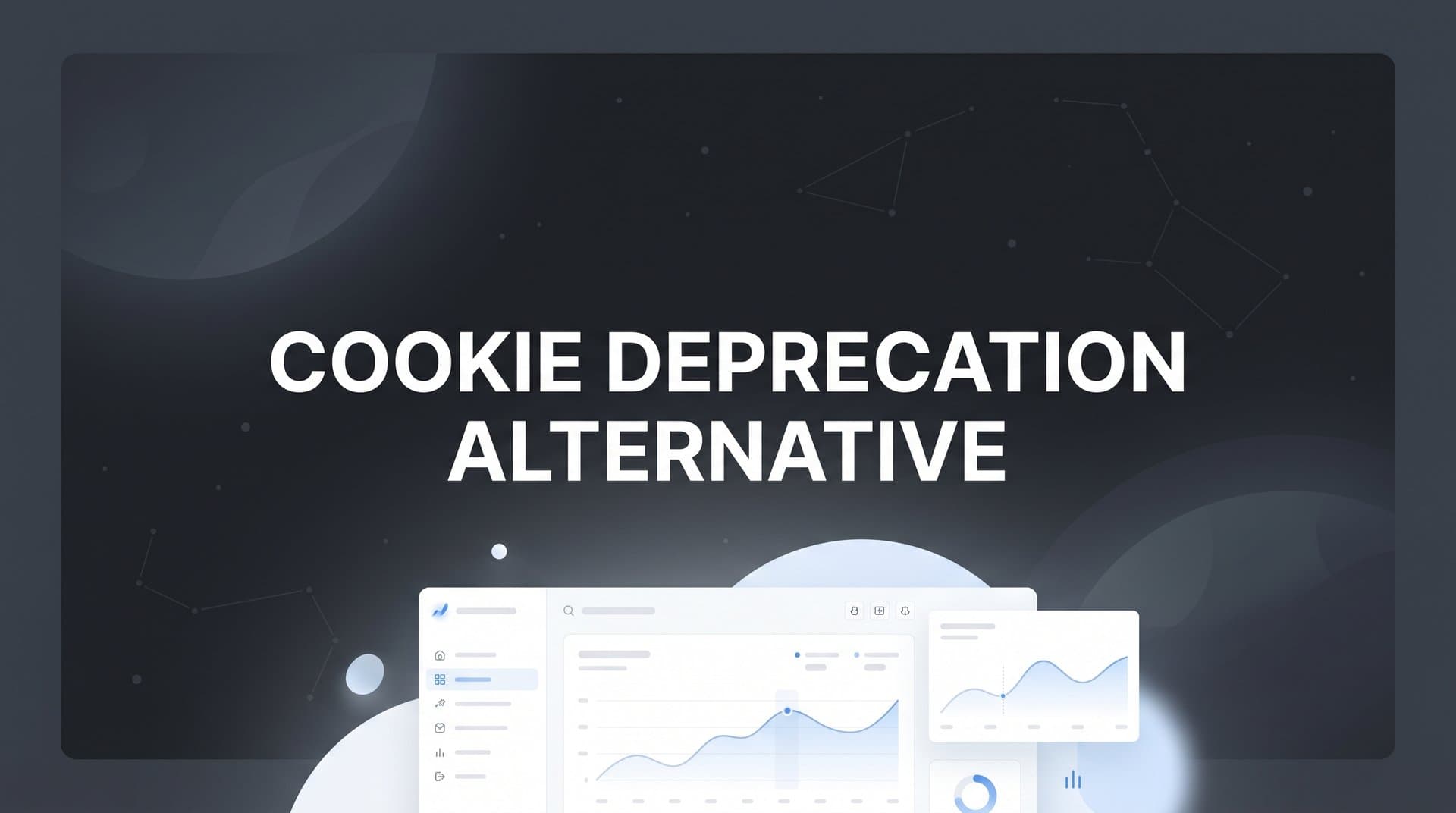 7 Proven Cookie Deprecation Alternatives That Keep Your Attribution Accurate