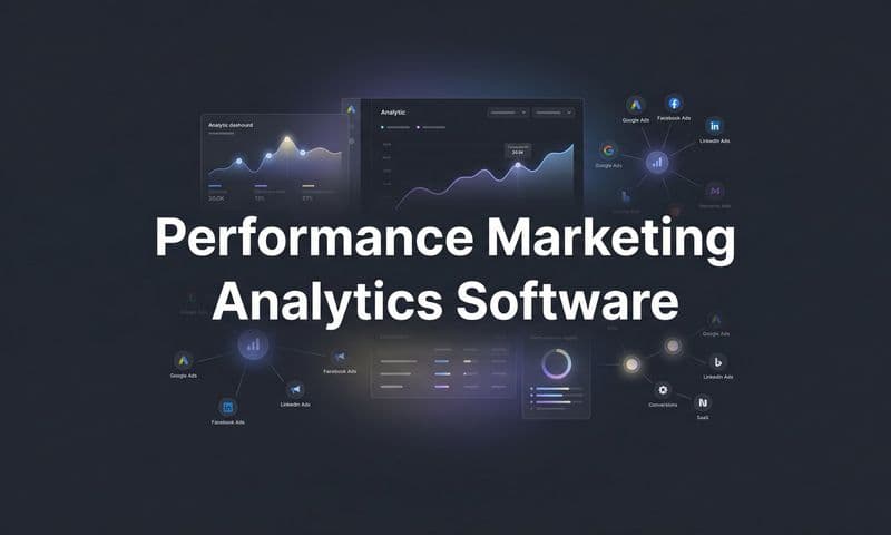 9 Best Performance Marketing Analytics Software Tools in 2026